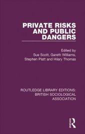 book Private Risks and Public Dangers