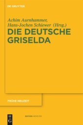 book Die deutsche Griselda: Transformationen einer literarischen Figuration von Boccaccio bis zur Moderne