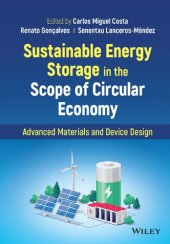 book Sustainable Energy Storage in the Scope of Circular Economy: Advanced Materials and Device Design