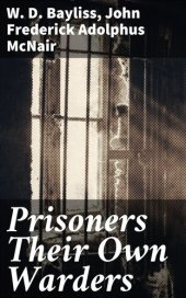 book Prisoners Their Own Warders