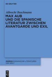 book Max Aub und die spanische Literatur zwischen Avantgarde und Exil