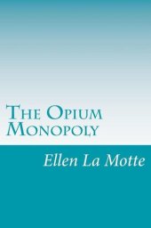 book The Opium Monopoly