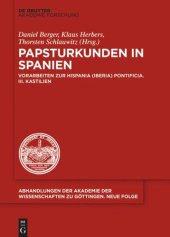 book Papsturkunden in Spanien: Vorarbeiten zur Hispania (Iberia) Pontificia. III. Kastilien