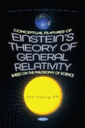 book Conceptual Features of Einstein's Theory of General Relativity Based on the Philosophy of Science