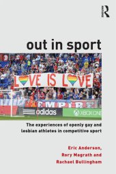 book Out in Sport: The experiences of openly gay and lesbian athletes in competitive sport