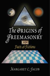 book The Origins of Freemasonry: Facts and Fictions