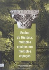 book Ensino de História: múltiplos ensinos em múltiplos espaços