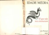 book Idade Média: o que não nos ensinaram