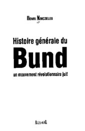 book Histoire générale du Bund: un mouvement révolutionnaire juif