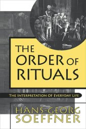 book Order of Rituals: The Interpretation of Everyday Life