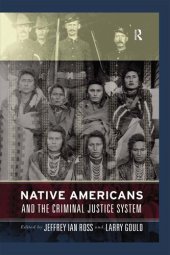 book Native Americans and the Criminal Justice System: Theoretical and Policy Directions