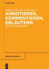 book Annotieren, Kommentieren, Erläutern: Aspekte des Medienwandels