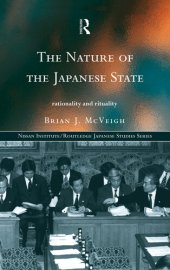 book The Nature of the Japanese State: Rationality and Rituality