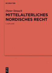 book Mittelalterliches nordisches Recht: Eine Quellenkunde