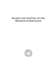 book Saladin and the Fall of the Kingdom of Jerusalem