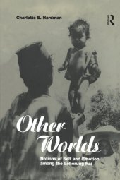 book Other Worlds: Notions of Self and Emotion among the Lohorung Rai