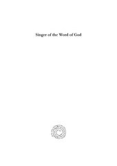 book Singer of the Word of God: Ephrem the Syrian and his Significance in Late Antiquity