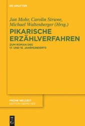 book Pikarische Erzählverfahren: Zum Roman des 17. und 18. Jahrhunderts