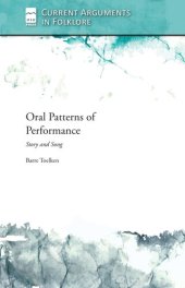 book Oral Patterns of Performance: Story and Song