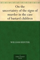 book On the uncertainty of the signs of murder in the case of bastard children