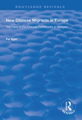 book New Chinese Migrants in Europe: The Case of the Chinese Community in Hungary