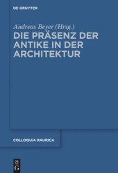 book Die Präsenz der Antike in der Architektur