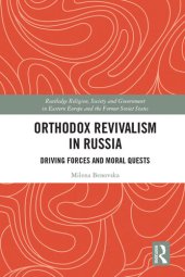 book Orthodox Revivalism in Russia: Driving Forces and Moral Quests