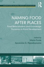 book Naming Food After Places: Food Relocalisation and Knowledge Dynamics in Rural Development