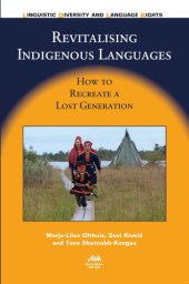 book Revitalising Indigenous Languages: How to Recreate a Lost Generation