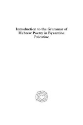 book Introduction to the Grammar of Hebrew Poetry in Byzantine Palestine