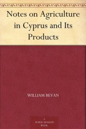 book Notes on Agriculture in Cyprus and Its Products