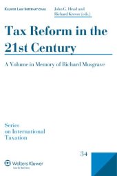 book Tax Reform in the 21st Century: A Volume in Memory of Richard Musgrave