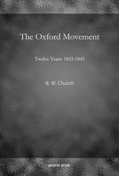 book The Oxford Movement: Twelve Years: 1833-1845