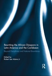 book Rewriting the African Diaspora in Latin America and the Caribbean