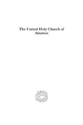 book The United Holy Church of America: A Study in Black Holiness-Pentecostalism