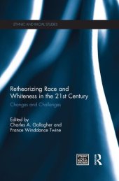 book Retheorizing Race and Whiteness in the 21st Century