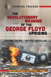 book The Revolutionary Meaning of the George Floyd Uprising