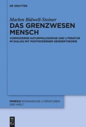 book Das Grenzwesen Mensch: Vormoderne Naturphilosophie und Literatur im Dialog mit Postmoderner Gendertheorie