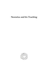 book Nestorius and His Teaching