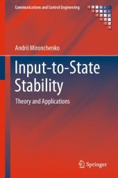 book Input-to-State Stability: Theory and Applications