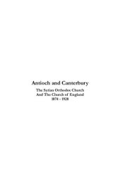 book Antioch And Canterbury: The Syrian Orthodox Church And The Church Of England (1874 1928)