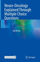 book Neuro-Oncology Explained Through Multiple Choice Questions