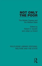 book Not Only the Poor: The Middle Classes and the Welfare State