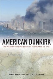 book American Dunkirk: The Waterborne Evacuation of Manhattan on 9/11