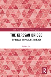 book The Keresan Bridge: a Problem in Pueblo Ethnology