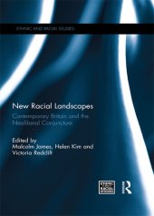 book New Racial Landscapes: Contemporary Britain and the Neoliberal Conjuncture