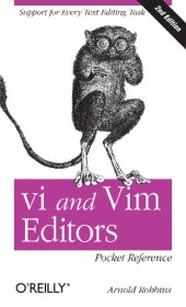 book vi and Vim Editors Pocket Reference: Support for every text editing task