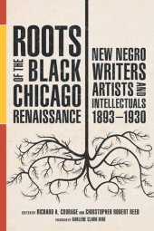 book Roots of the Black Chicago Renaissance