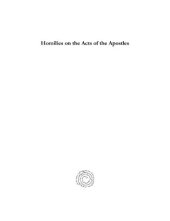 book Homilies on the Acts of the Apostles: Part I: Homilies 1-28