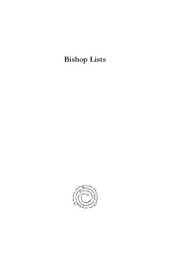 book Bishop Lists: Formation of Apostolic Succession of Bishops in Ecclesiastical Crises